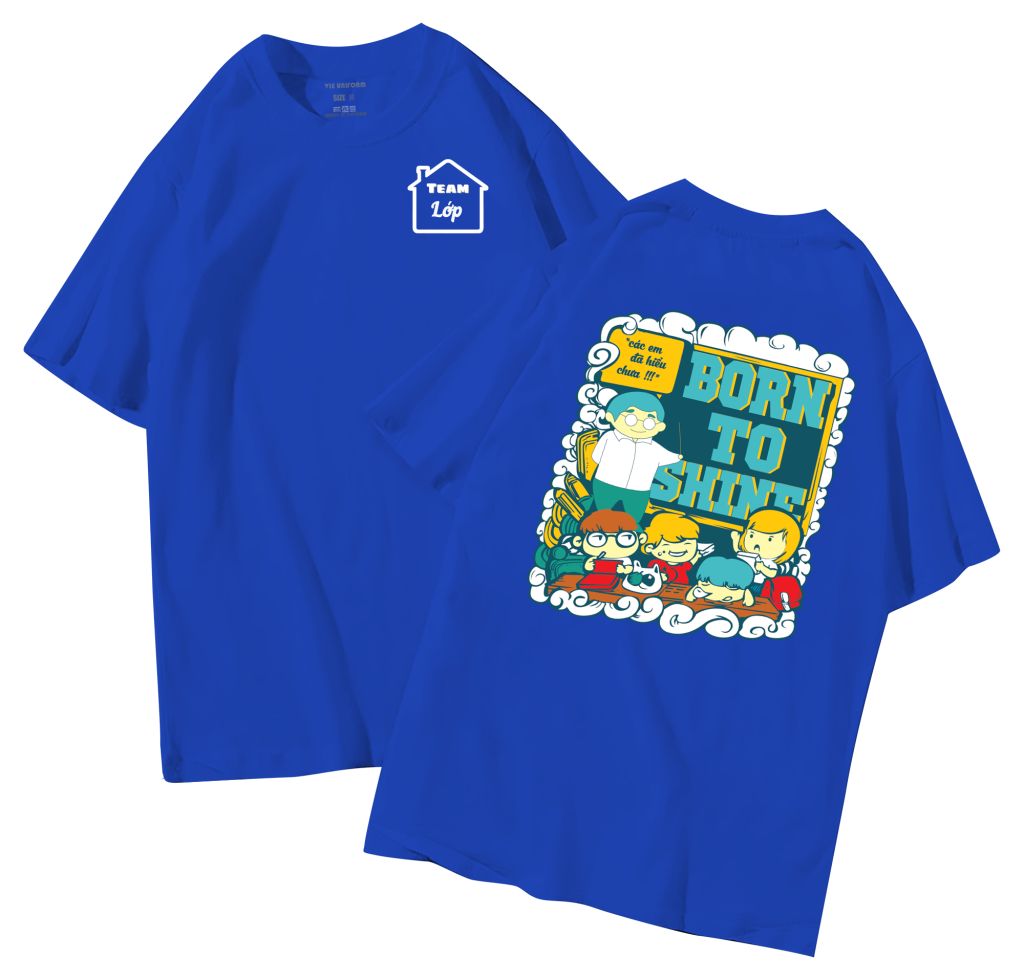 Áo lớp born to shine